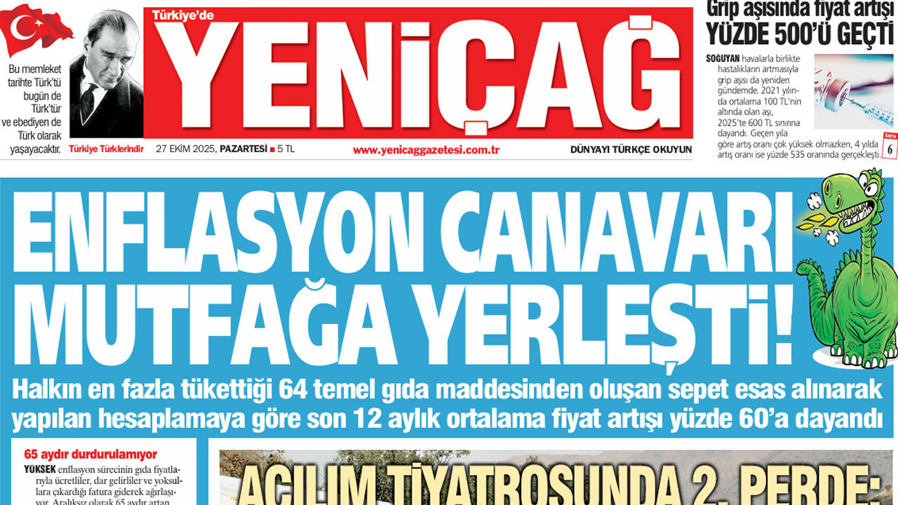 Yeniçağ Gazetesi: Enflasyon canavarı mutfağa yerleşti!