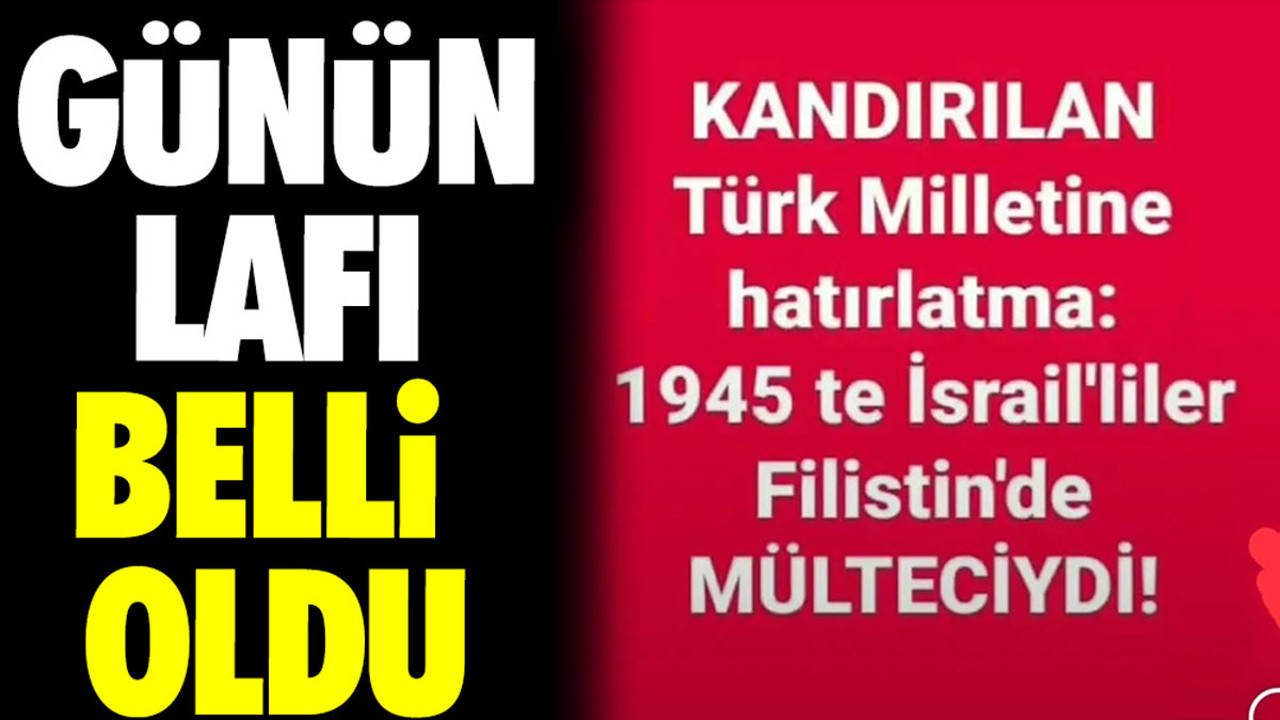 Günün lafı belli oldu