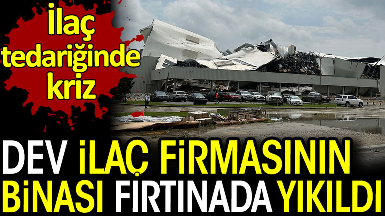 Dev ilaç firmasının binası yıkıldı. İlaç tedariğinde kriz