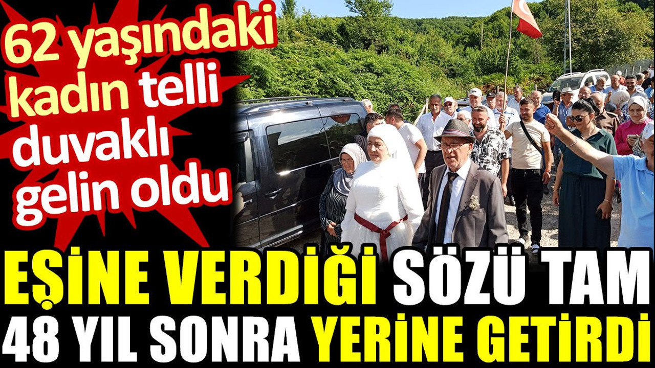 Eşine verdiği sözü tam 48 yıl sonra yerine getirdi
