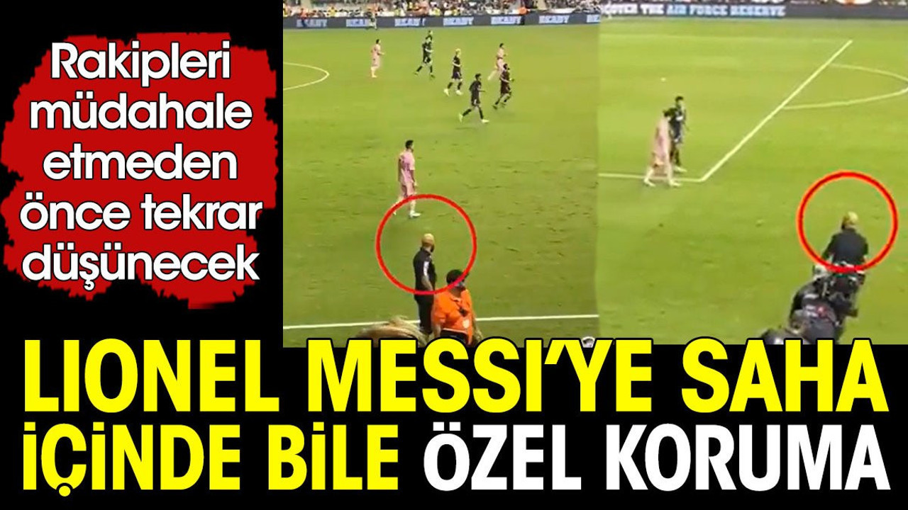 Messi'ye saha içinde bile özel koruma. Rakipleri müdahale etmeden önce tekrar düşünecek