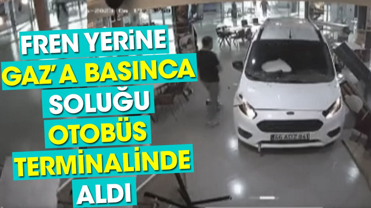 Fren yerine gaz'a basınca soluğu otobüs terminalinde aldı
