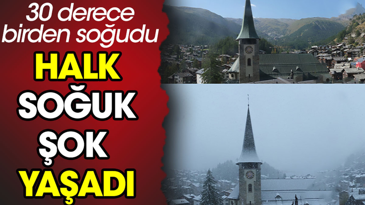Halk soğuk şok yaşadı. Hava 30 derece birden soğudu