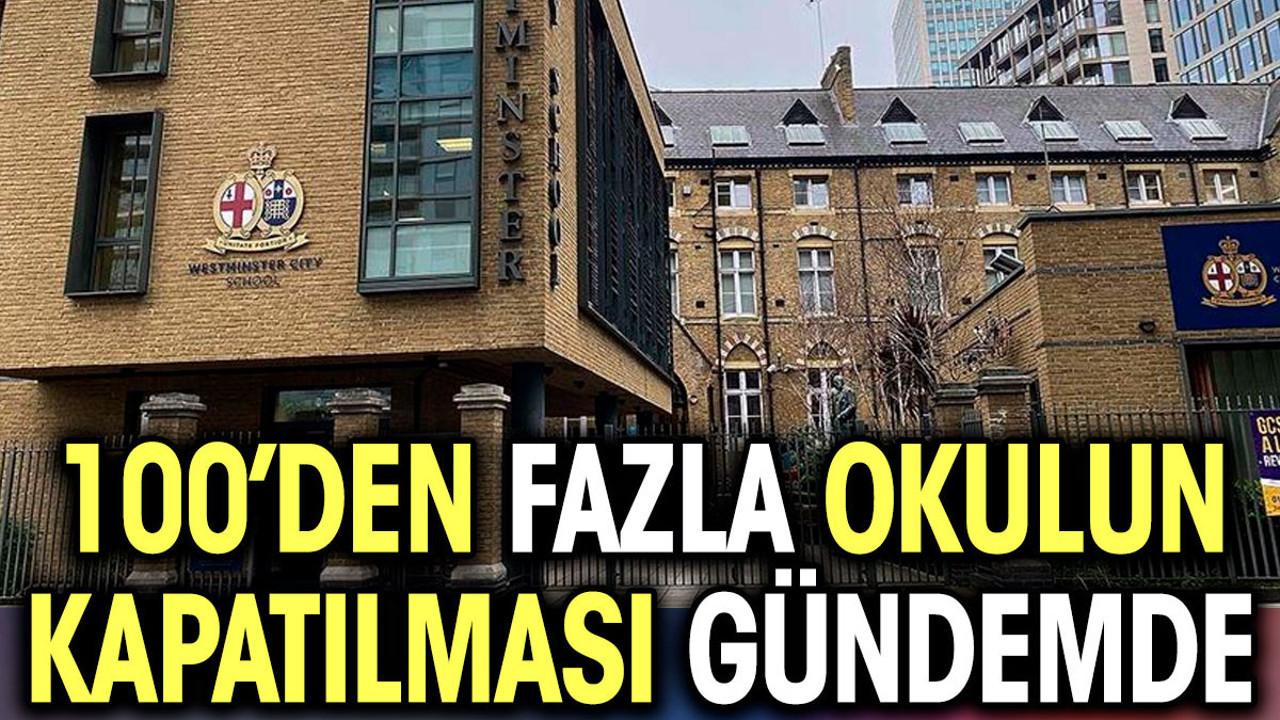 İngiltere'de 100'den fazla okulun kapatılması gündemde