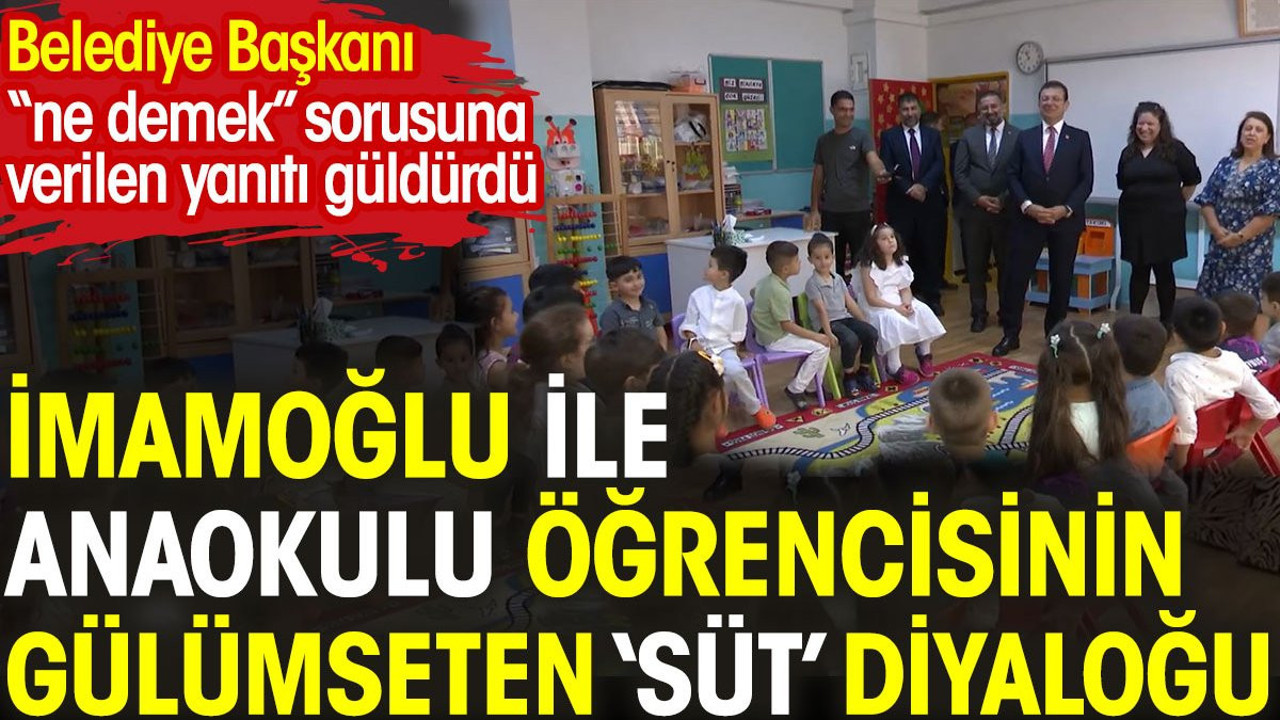 İmamoğlu ile anaokulu öğrencisinin gülümseten 'süt' diyaloğu
