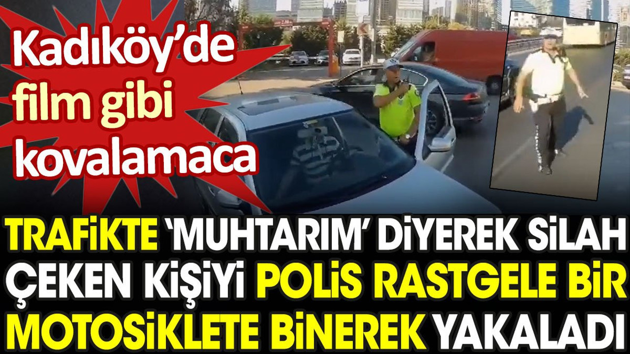 Trafikte ‘muhtarım’ diyerek silah çeken kişiyi polis rastgele bir motosiklete binerek yakaladı
