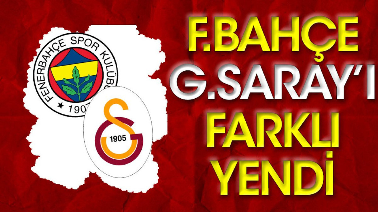 Fenerbahçe Galatasaray'ı farklı mağlup etti