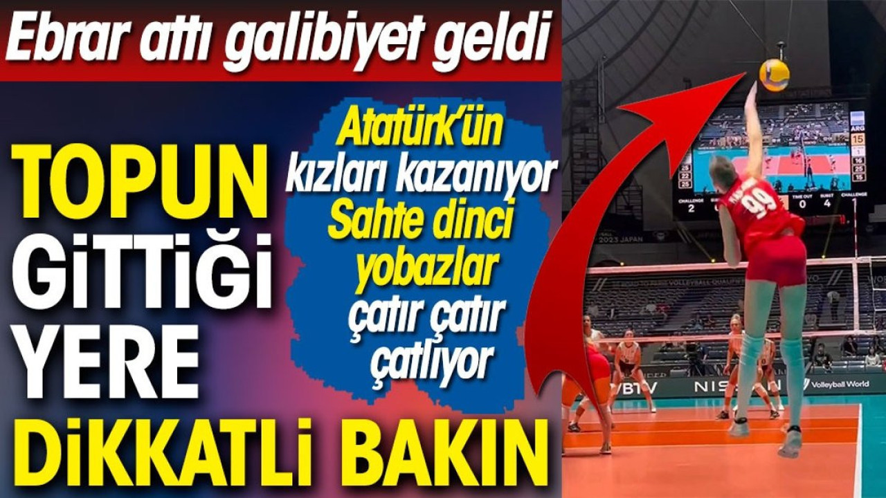Topun gittiği yere bakın. Ebrar vurdu galibiyet geldi. Sahte dinci yobazlar çatır çatır çatlıyor