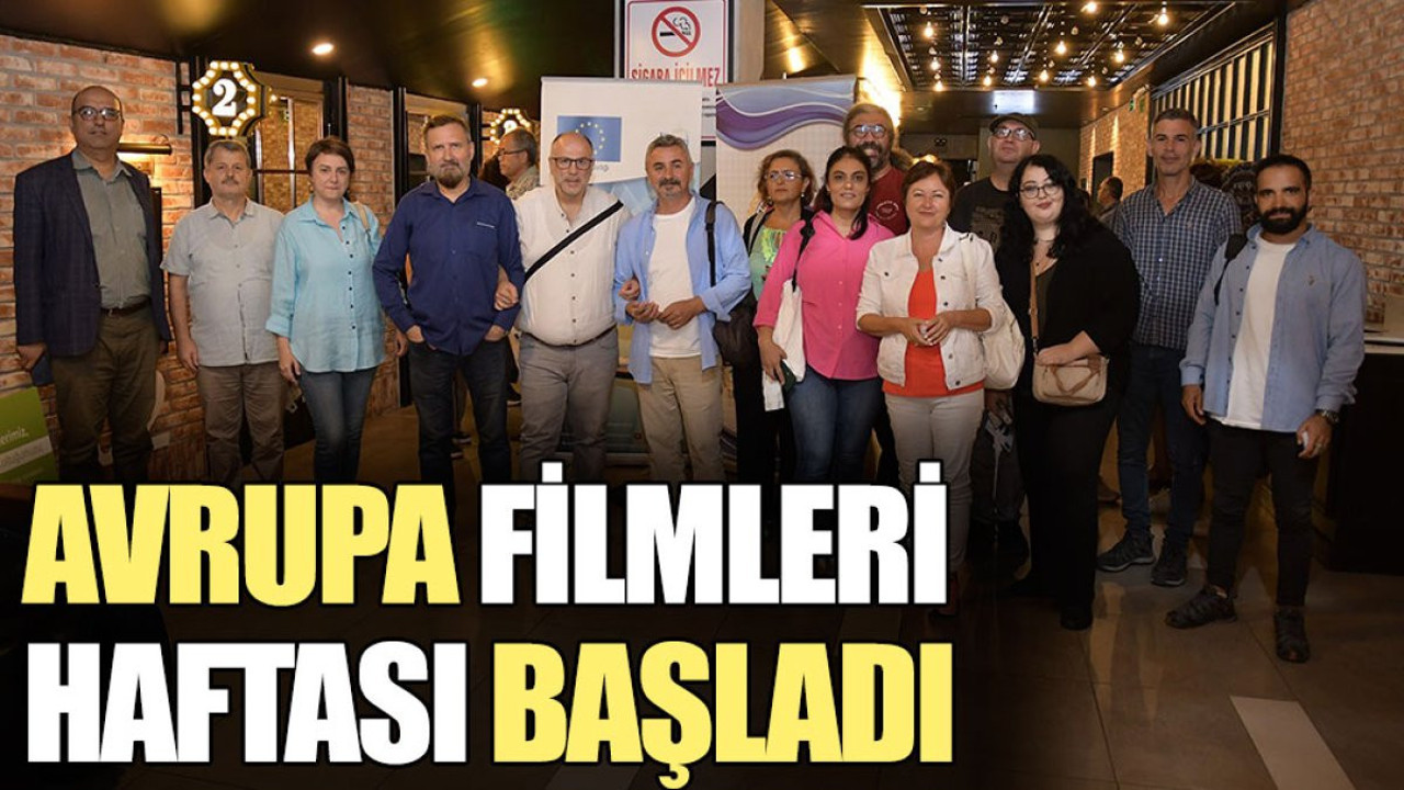 Avrupa Filmleri Haftası başladı