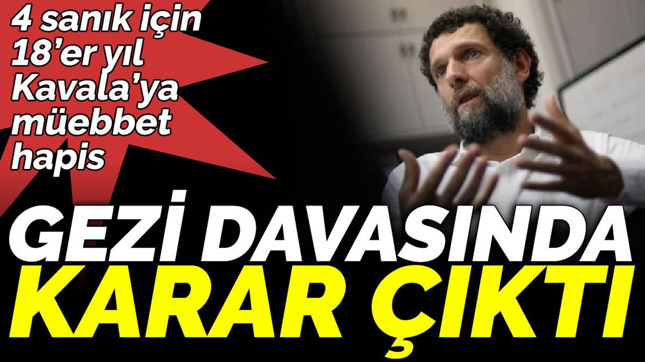 Son Dakika. Gezi davasında karar çıktı