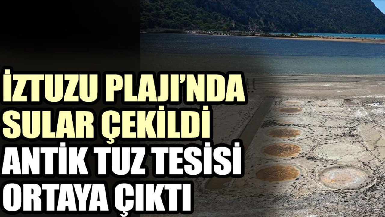 İztuzu Plajı’nda sular çekildi antik tuz tesisi ortaya çıktı