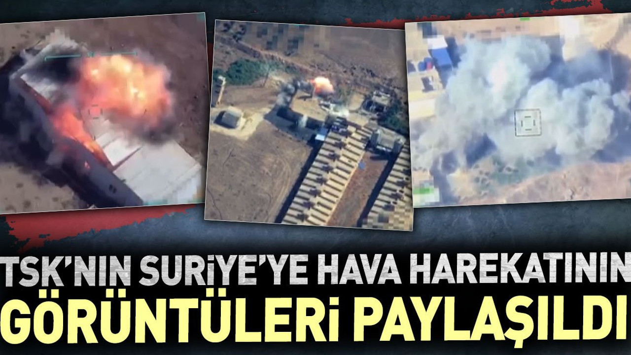 TSK'nın Suriye'ye hava harekatının görüntüleri paylaşıldı