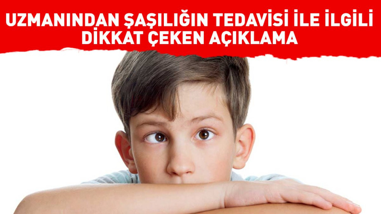 Uzmanından şaşılığın tedavisi ile ilgili dikkat çeken açıklama