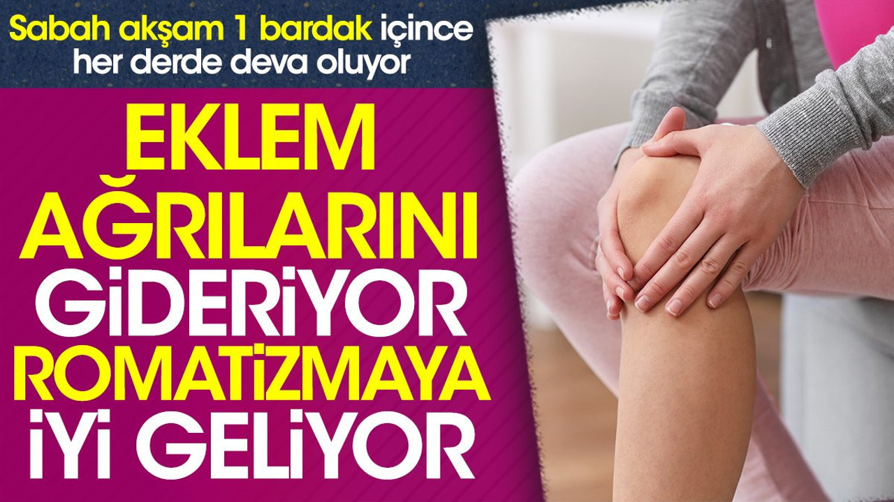 Eklem ağrılarını gideriyor romatizmaya iyi geliyor. Sabah akşam 1 bardak içince her derde deva oluyor