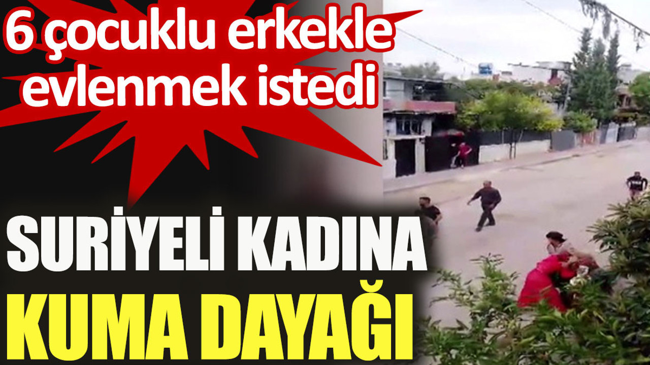 Suriyeli kadına kuma dayağı