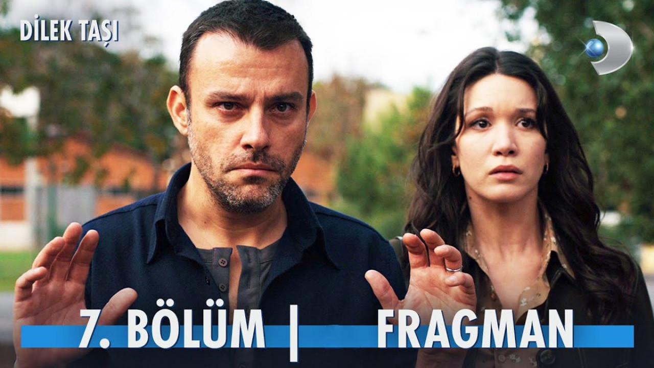 Dilek Taşı yeni bölüm ne zaman? Dilek Taşı 7. bölüm fragmanı yayınlandı mı?