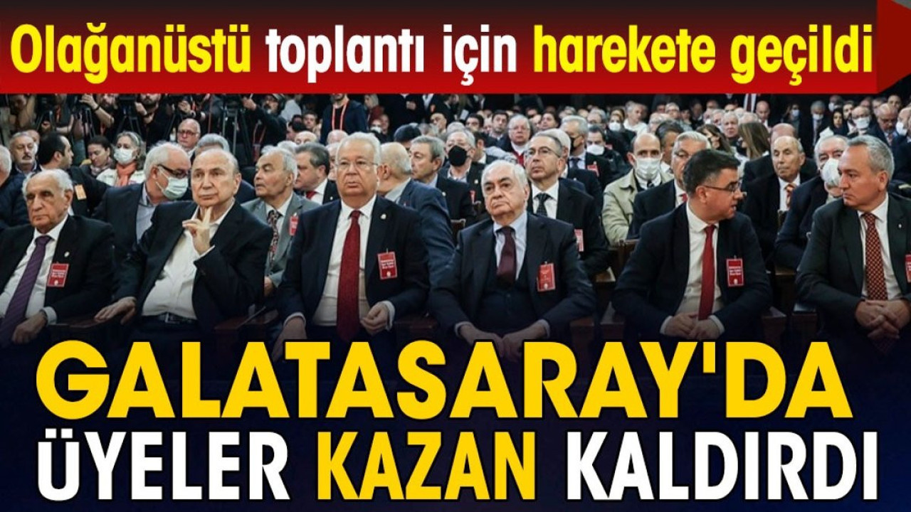 Galatasaray'da üyeler kazan kaldırdı. Acil toplantı istiyorlar