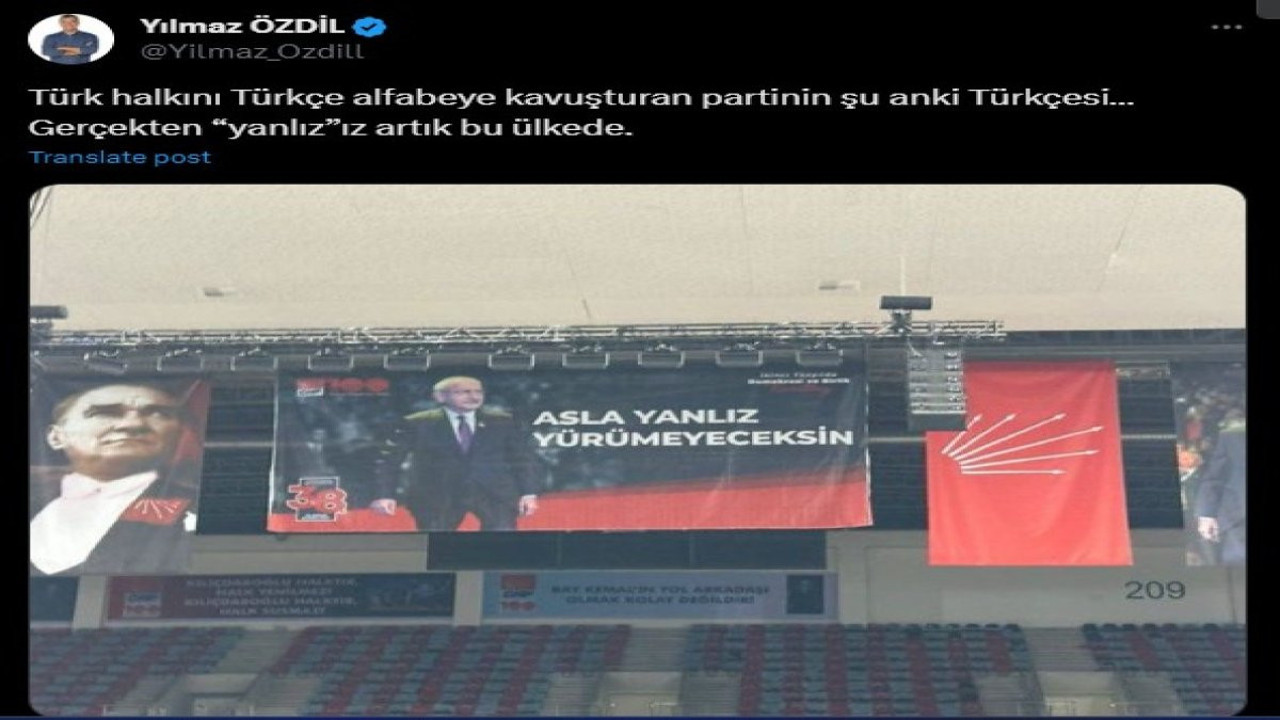 Yılmaz Özdil CHP'de kurultayın yapılacağı salondaki ayrıntıyı yakaladı. “Gerçekten ‘yalnız’ız artık bu ülkede”