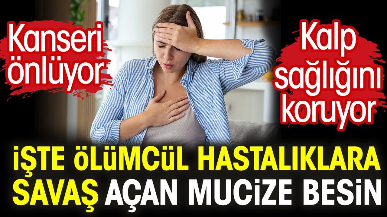 İşte ölümcül hastalıklara savaş açan mucize besin. Kanseri önlüyor. Kalp sağlığını koruyor