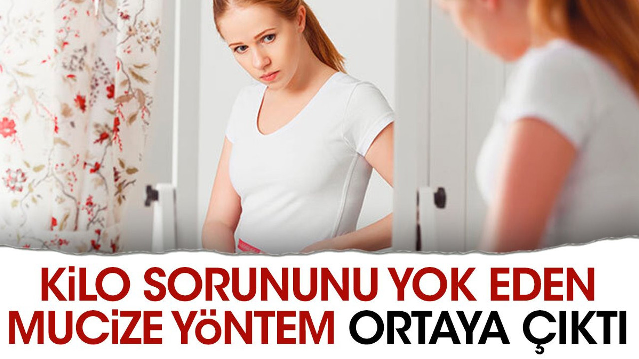 Kilo sorununu yok eden mucize yöntem ortaya çıktı. 1 ayda 7 kilo verdiriyor