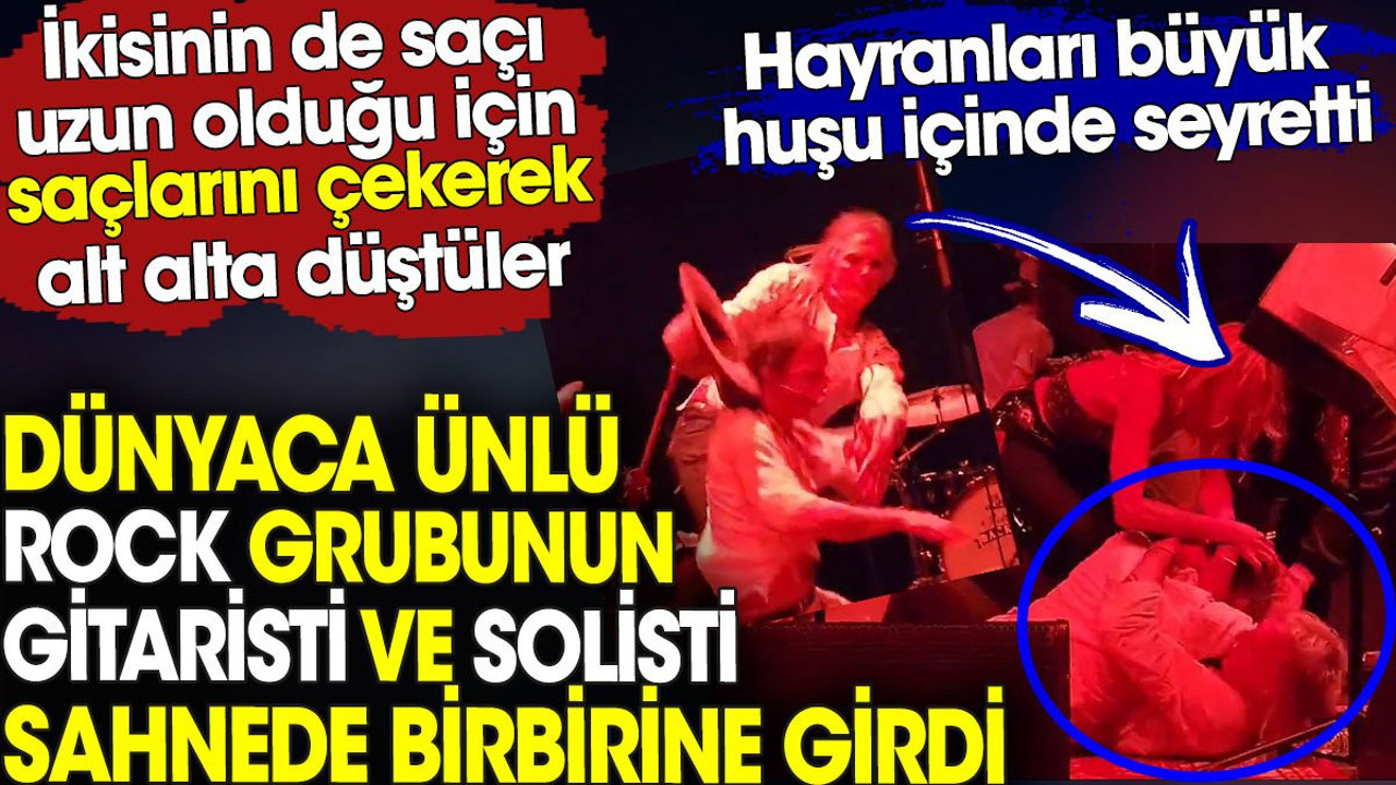 Dünyaca ünlü rock grubunun gitaristi ve solisti sahnede birbirine girdi. Hayranları huşu içinde seyretti