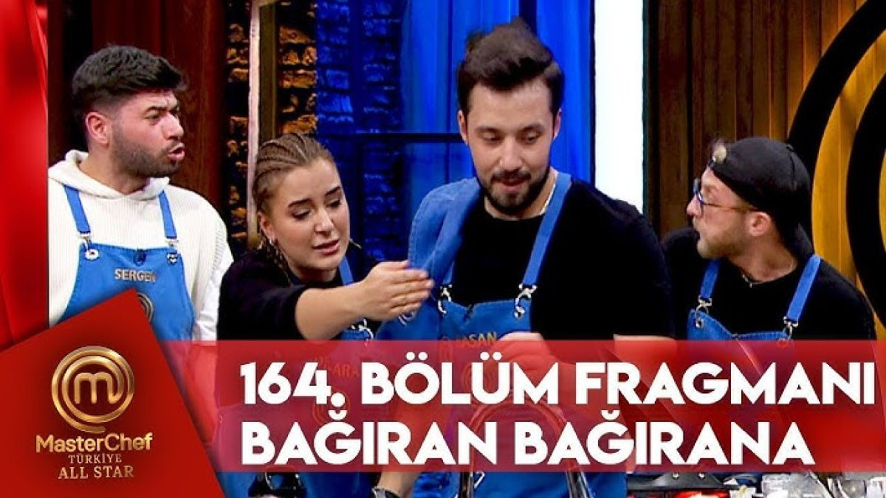 MasterChef All Star 164. bölüm fragmanı yayınlandı mı? MasterChef All Star yeni bölüm ne zaman?