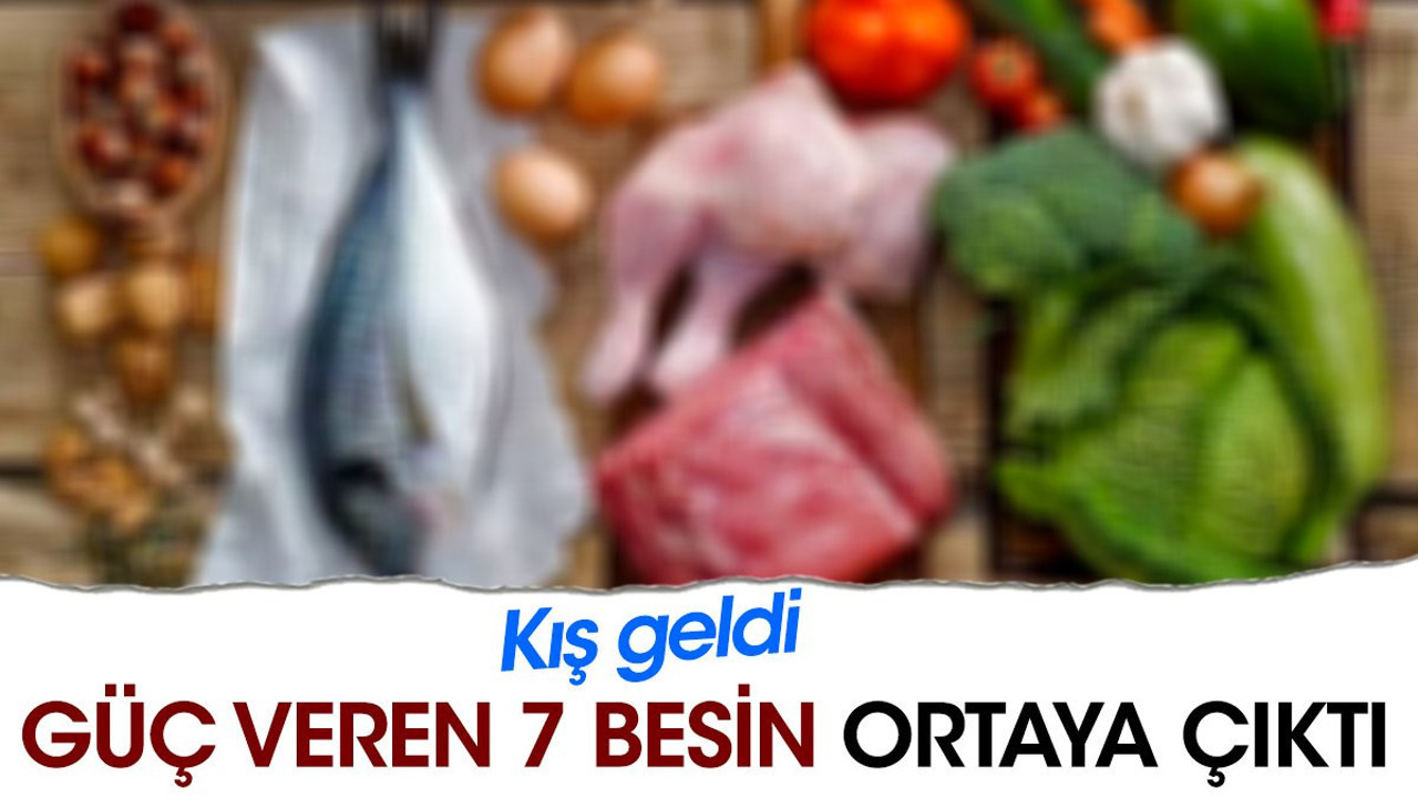 Kış geldi. Güç veren 7 besin ortaya çıktı