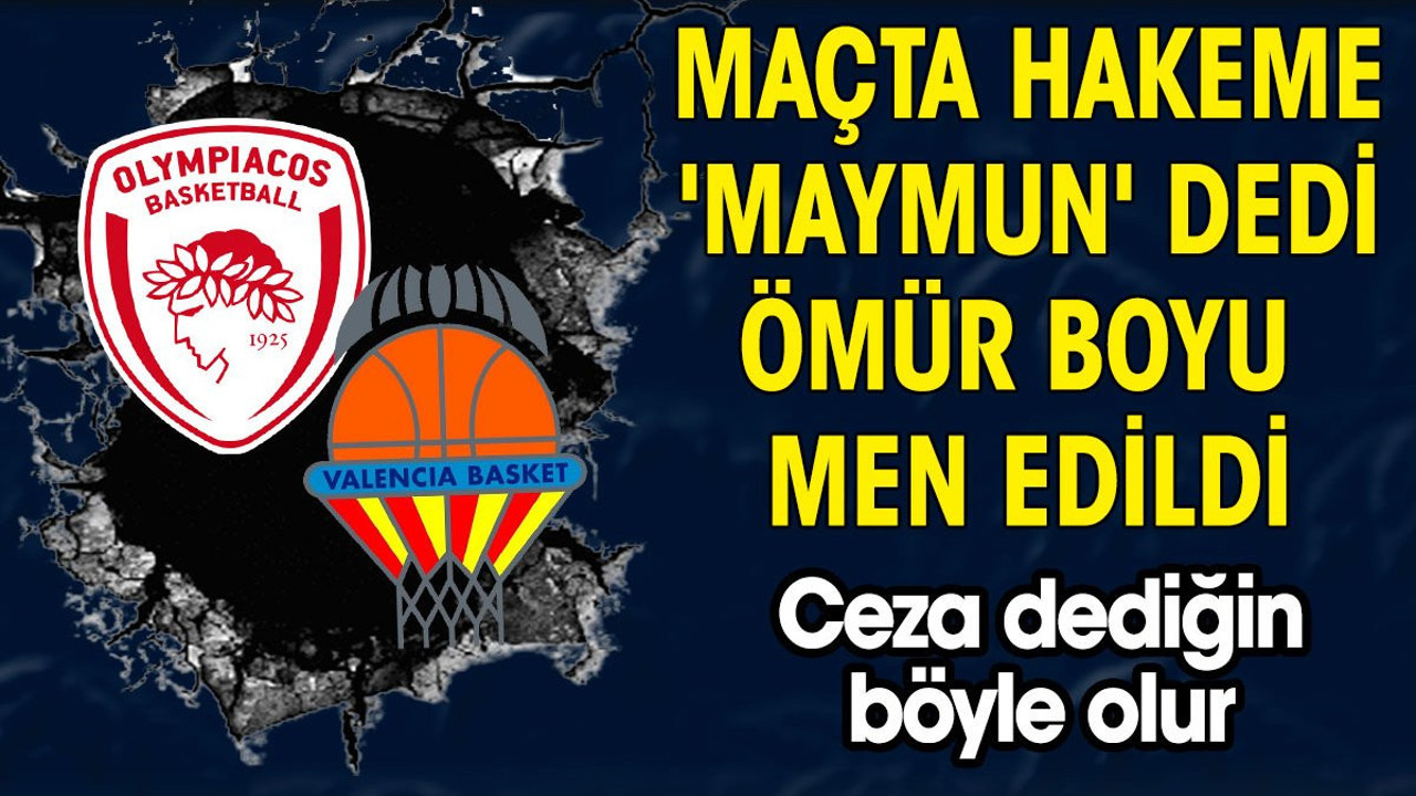 Ceza dediğin böyle olur! Maçta hakeme 'Maymun' dedi ömür boyu men edildi