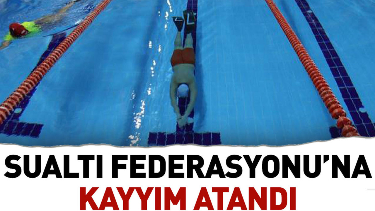 Sualtı Federasyonu’na kayyım atandı