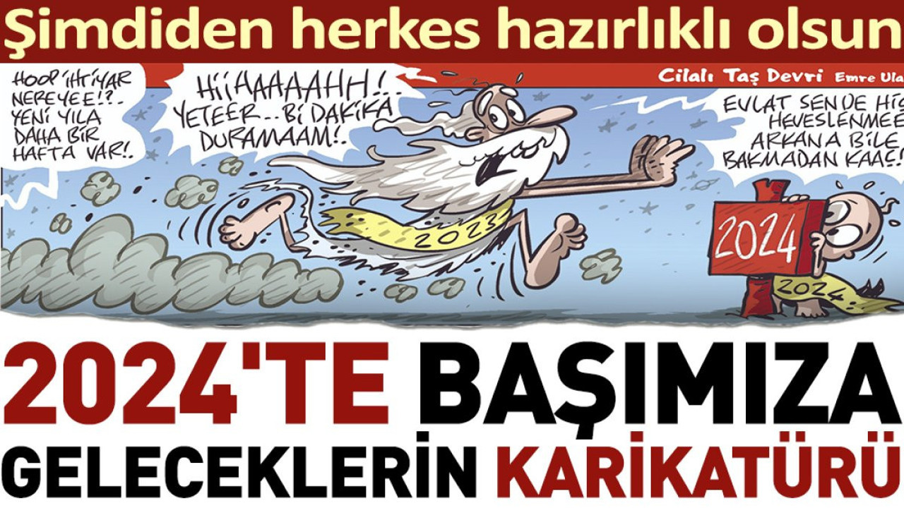 2024'te başımıza geleceklerin karikatürü. Şimdiden herkes hazırlıklı olsun. Emre Ulaş çizdi