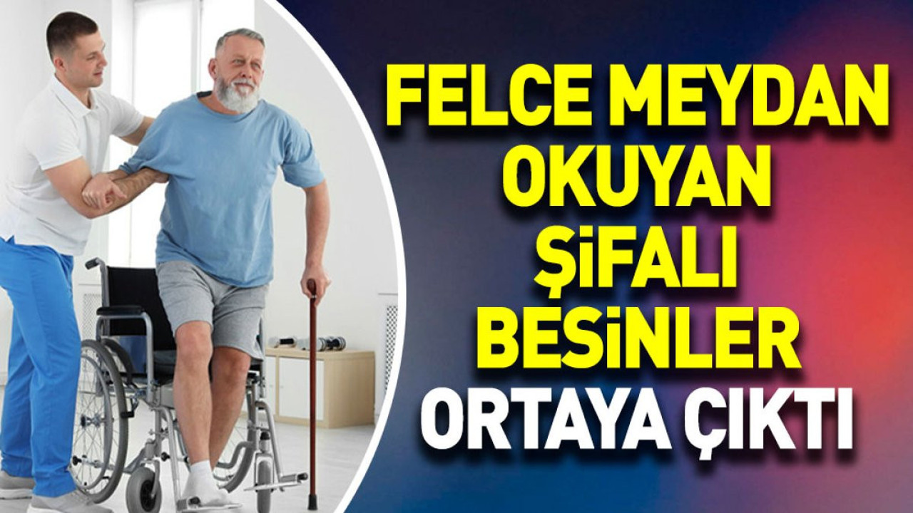 Felce meydan okuyan şifalı besinler ortaya çıktı