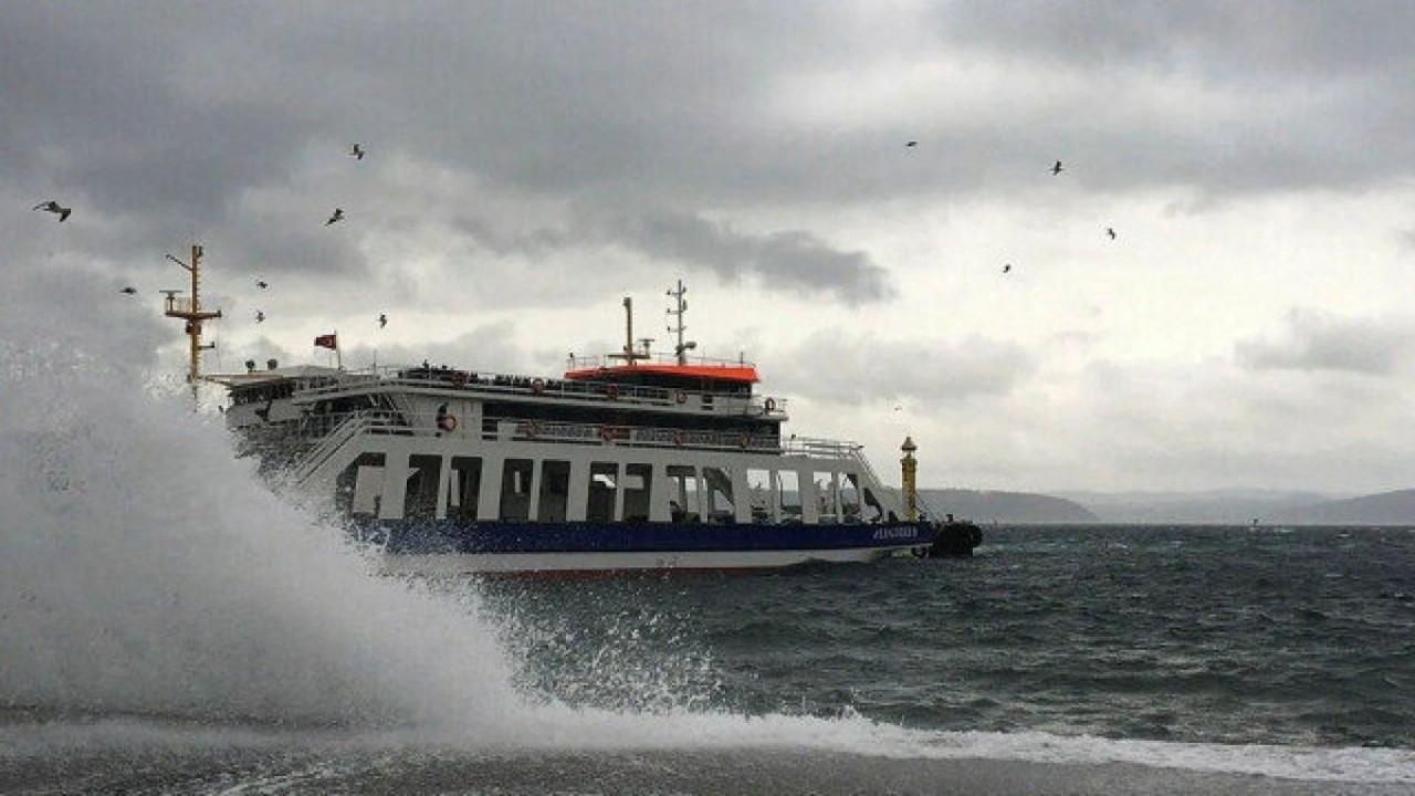 Olumsuz hava koşulları iki ilde vapur seferlerini iptal ettirdi