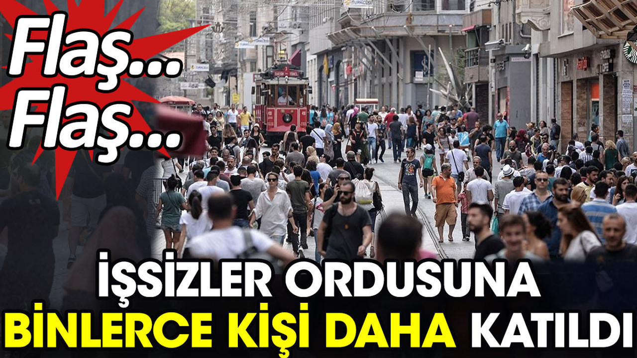 İşsizler ordusuna binlerce kişi daha katıldı