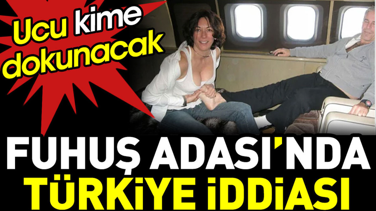 Fuhuş Adası’nda Türkiye iddiası. Ucu kime dokunacak?