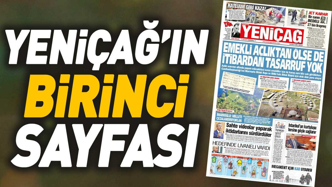 Yeniçağ Gazetesi'nin 1. sayfası (17 Ocak 2024)