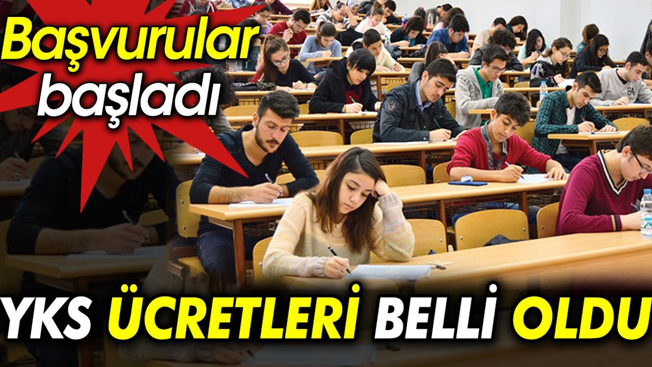 YKS ücretleri belli oldu
