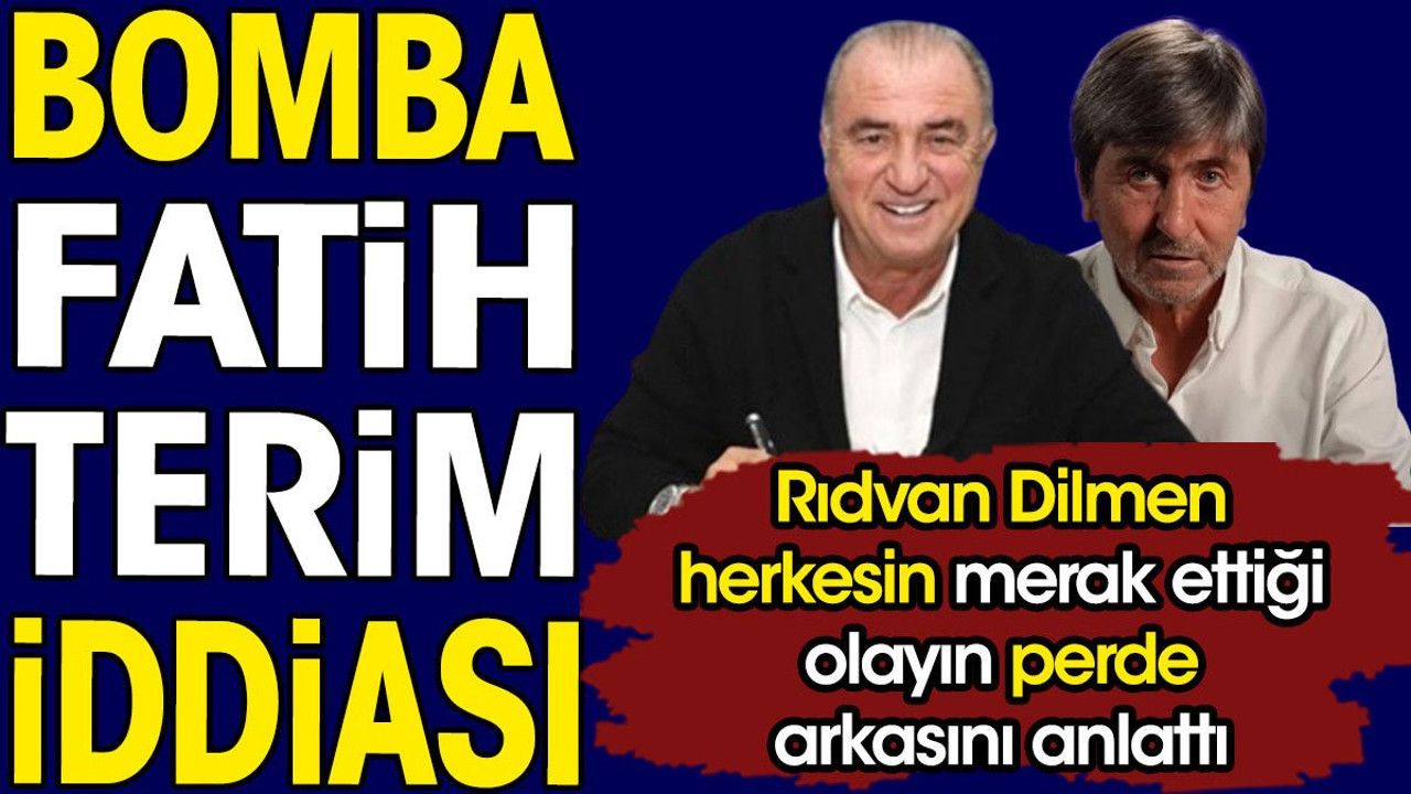 Rıdvan Dilmen'den bomba Fatih terim iddiası. Herkesin merak ettiği olayın perde arkasını anlattı