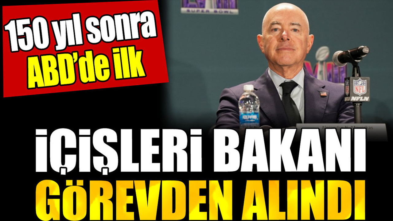ABD'de İçişleri Bakanı görevden alındı. 150 yıl aradan sonra bir ilk