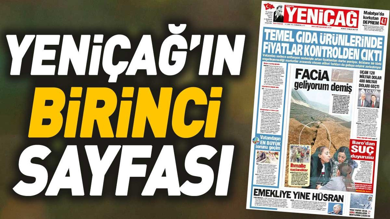 Yeniçağ Gazetesi'nin 1. sayfası (17 Şubat 2024)