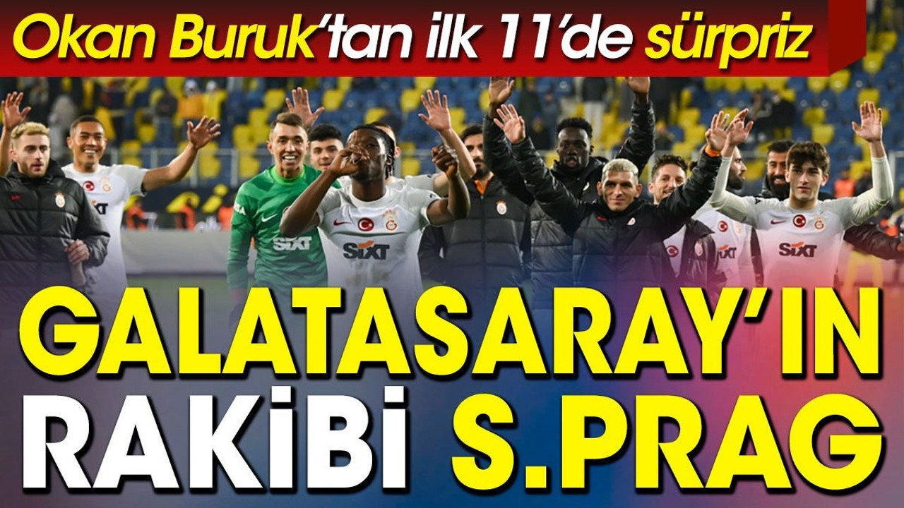 Sparta Prag Galatasaray. İlk 11 belli oldu. Okan Buruk'tan flaş karar. Galatasaray nasıl tur atlar?