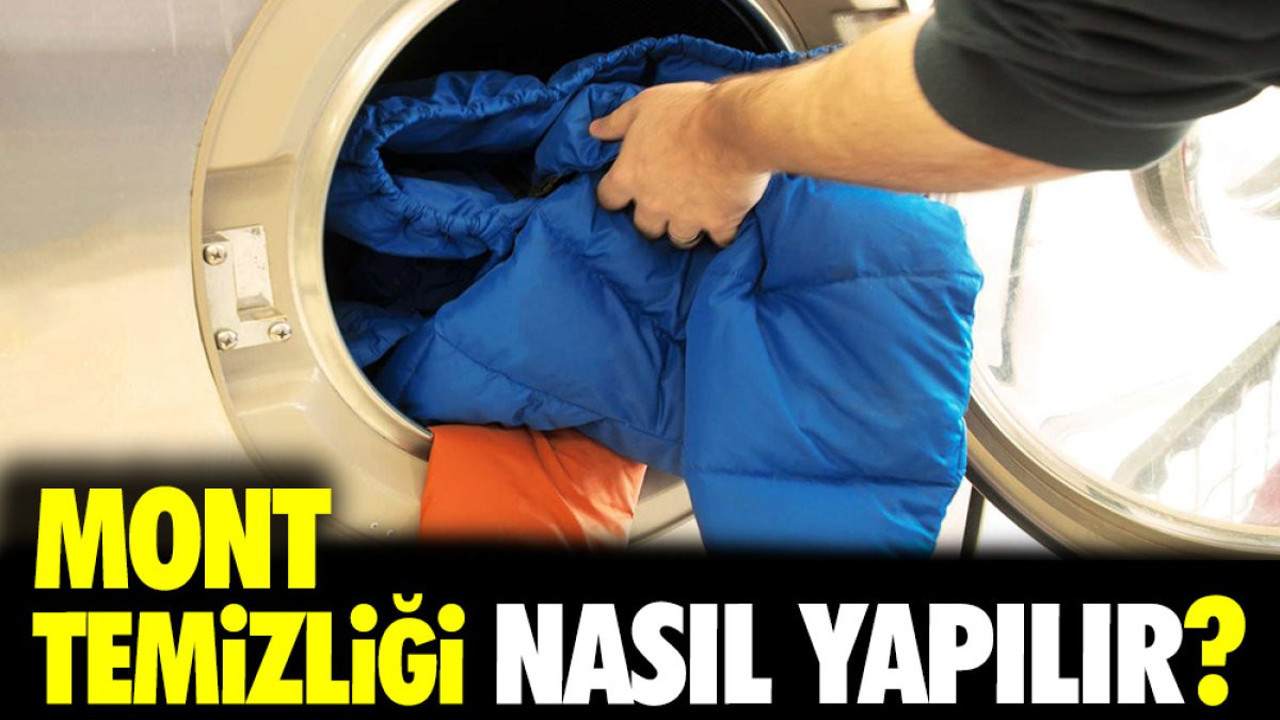 Mont temizliği nasıl yapılır?