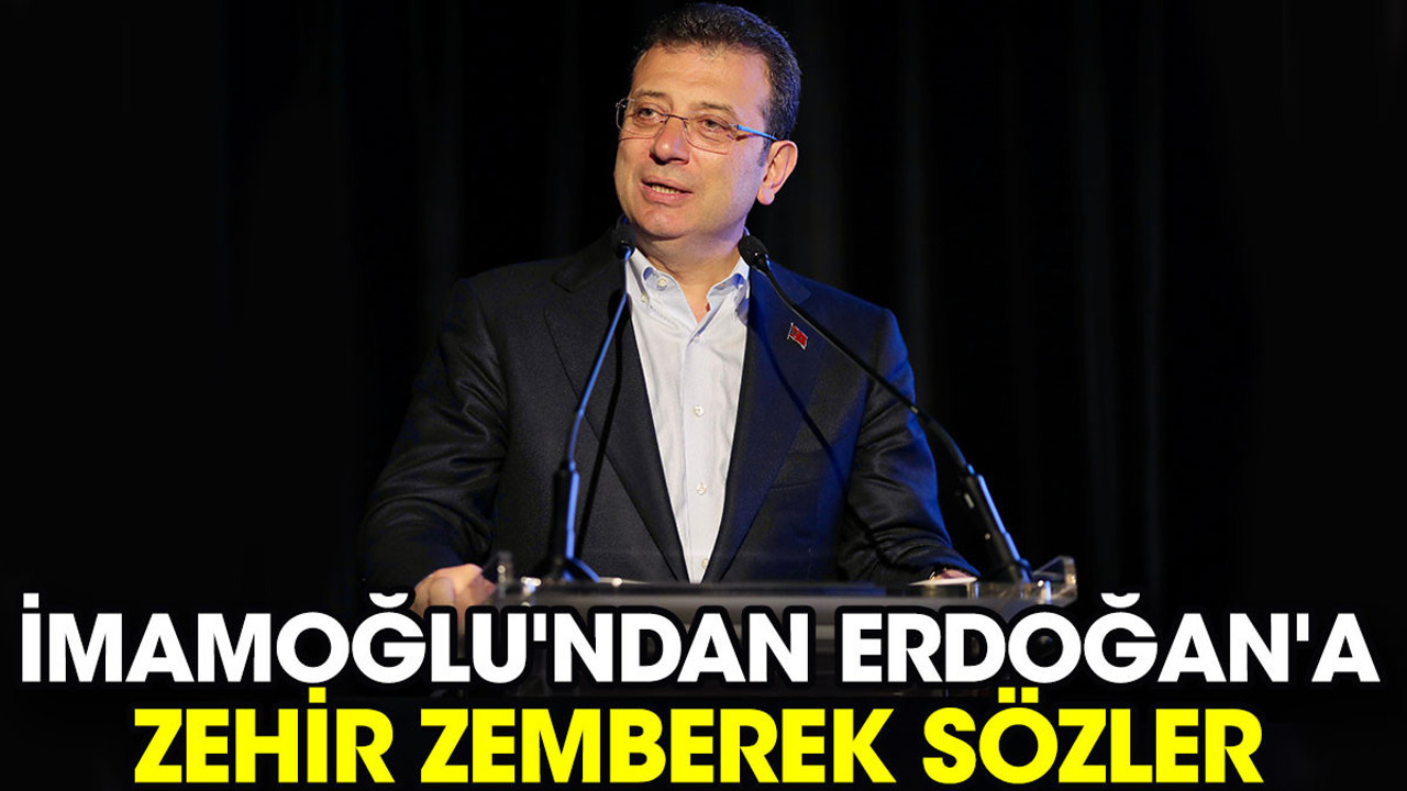 İmamoğlu'ndan Erdoğan'a zehir zemberek sözler