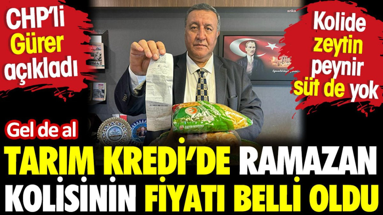 Tarım Kredi'de Ramazan kolisinin fiyatı belli oldu. İçinde zeytin, peynir süt de yok