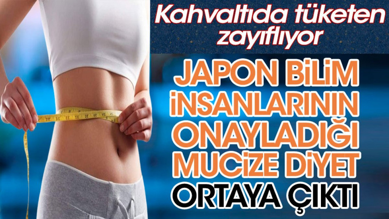 Japon bilim insanlarının onayladığı mucize diyet ortaya çıktı. Kahvaltıda tüketen zayıflıyor