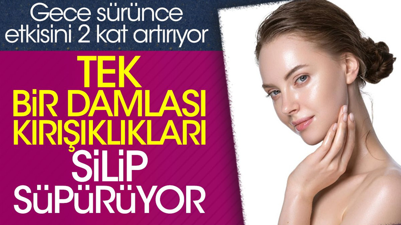 Tek bir damlası kırışıklıkları silip süpürüyor. Gece sürünce etkisini 2 kat artırıyor