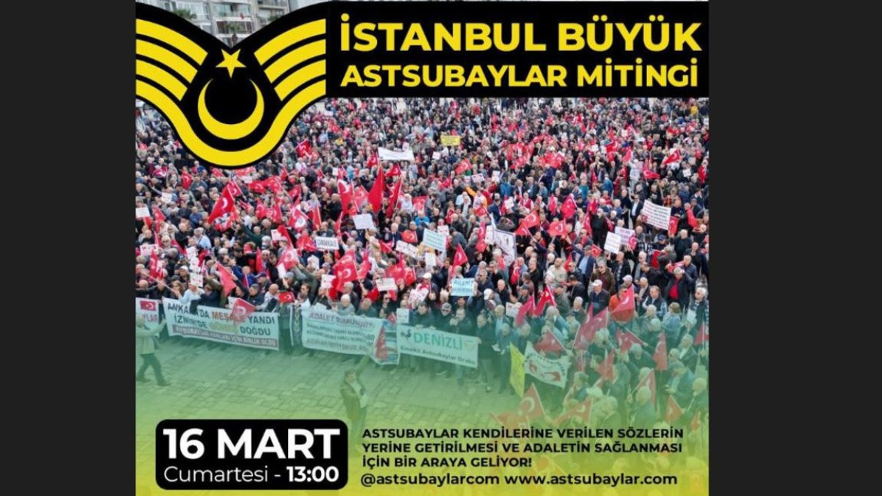 Astsubaylardan ‘Büyük İstanbul Mitingi’