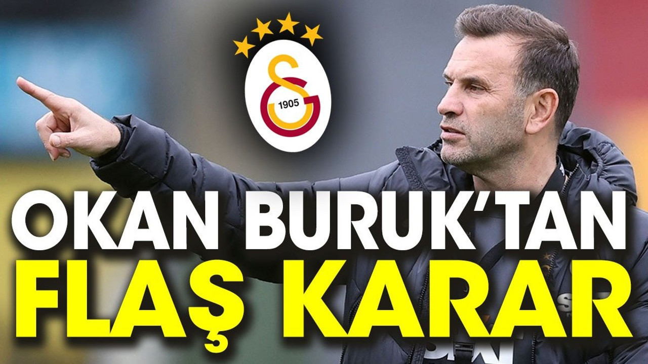 Okan Buruk'tan Kasımpaşa maçı öncesi flaş karar
