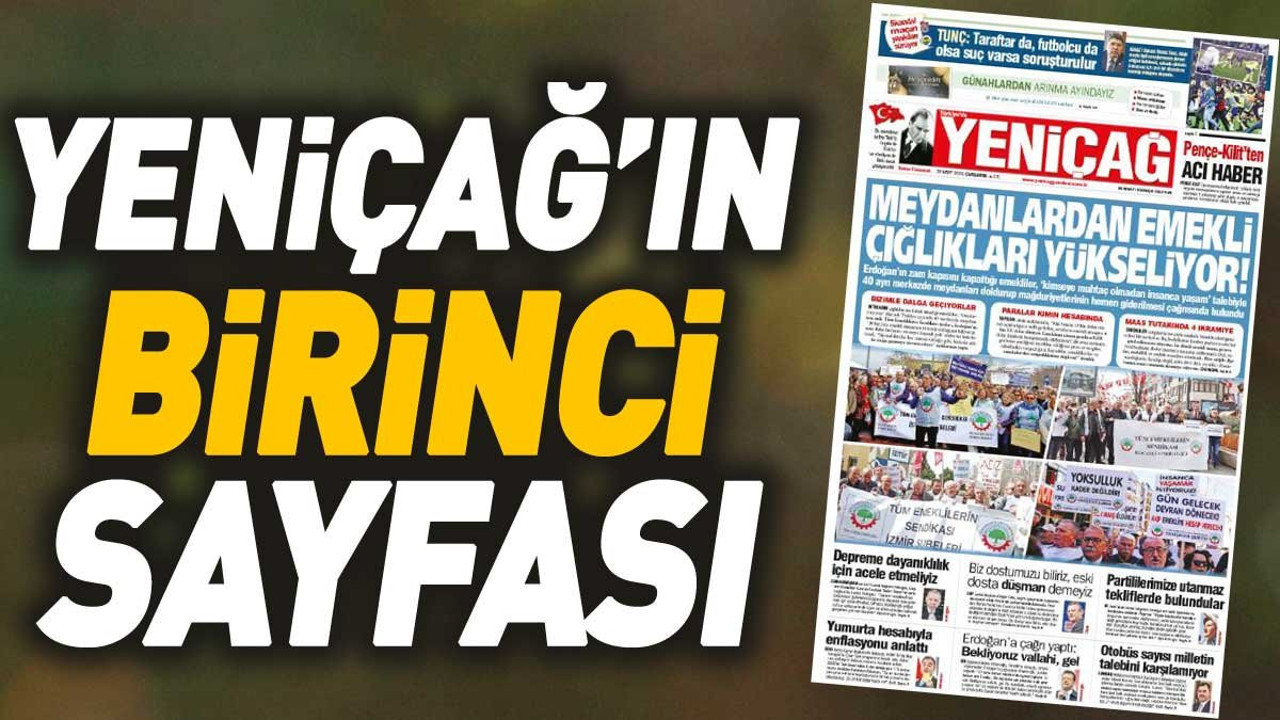 Yeniçağ Gazetesi'nin 1. sayfası (20 Mart 2024)