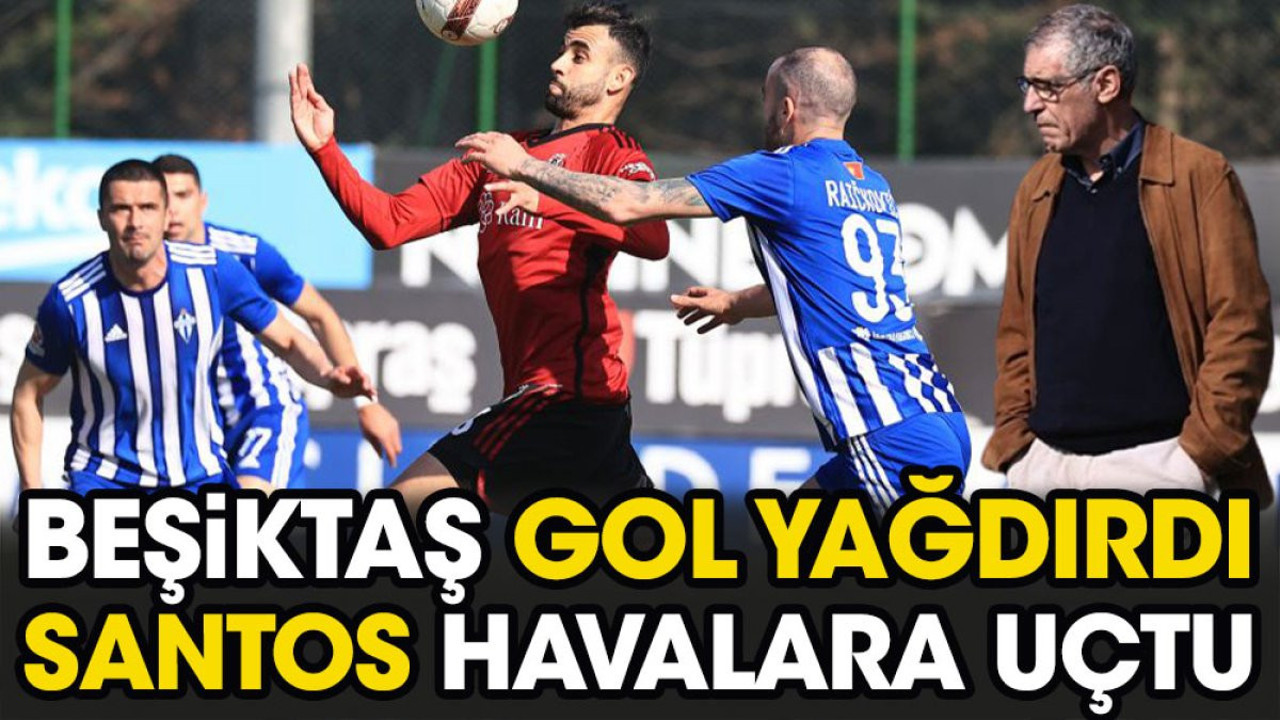 Beşiktaş gol yağdırdı Fernando Santos havalara uçtu