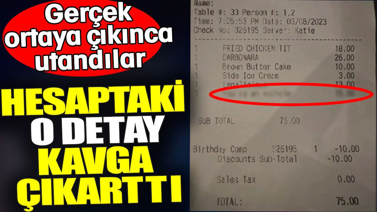 Hesaptaki o detay kavga çıkarttı. Gerçek ortaya çıkınca utandılar
